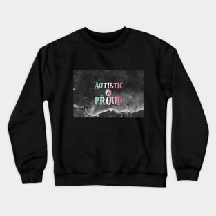 Autistic and Proud: Abrosexual Crewneck Sweatshirt